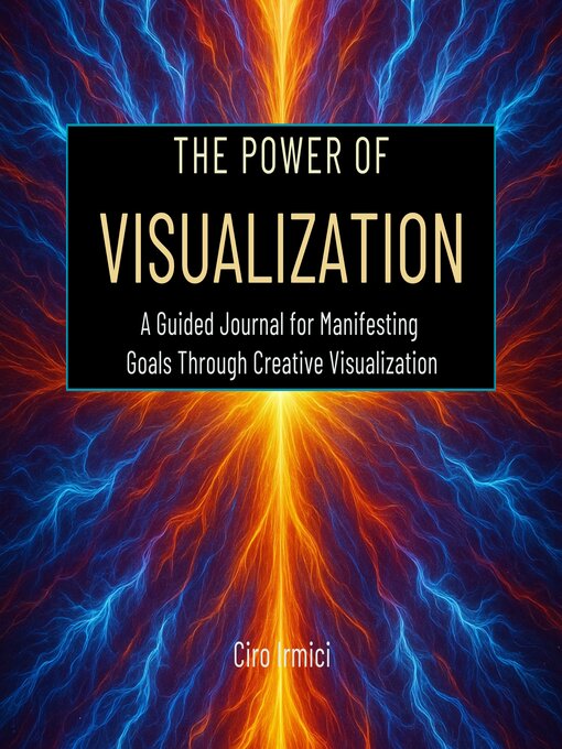 Title details for The Power of Visualization by Ciro Irmici - Wait list